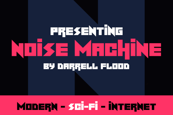 Reviewing Noise Machine: A Modern Display Font for Sci-Fi Design
