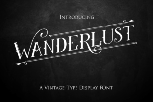 Using Wanderlust Display Fonts for Vintage Branding